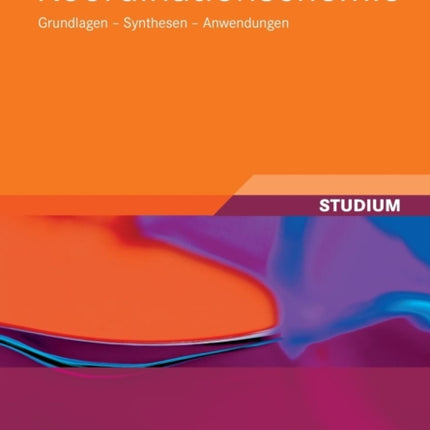 Koordinationschemie: Grundlagen - Synthesen -
