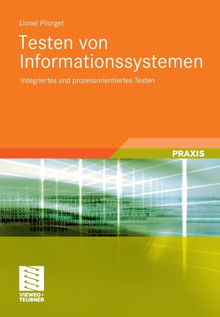 Testen von Informationssystemen: Integriertes und