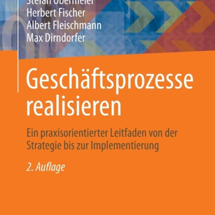 Geschäftsprozesse realisieren: Ein