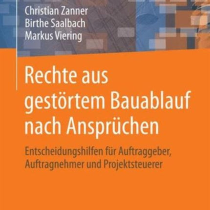 Rechte aus gestörtem Bauablauf nach Ansprüchen: