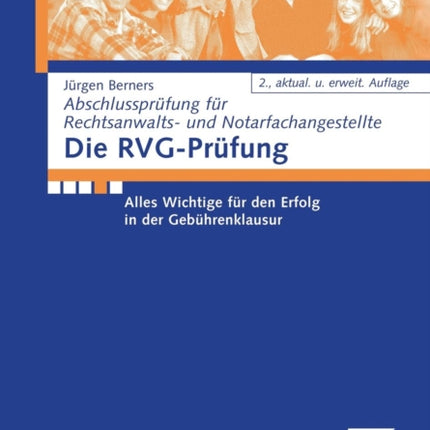 Die RVG-Prüfung: Alles Wichtige für den Erfolg in der Gebührenklausur