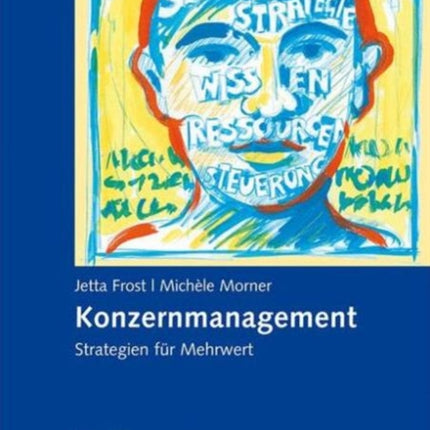 Konzernmanagement: Strategien für Mehrwert