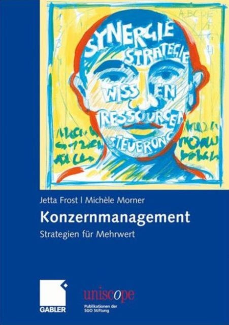 Konzernmanagement: Strategien für Mehrwert