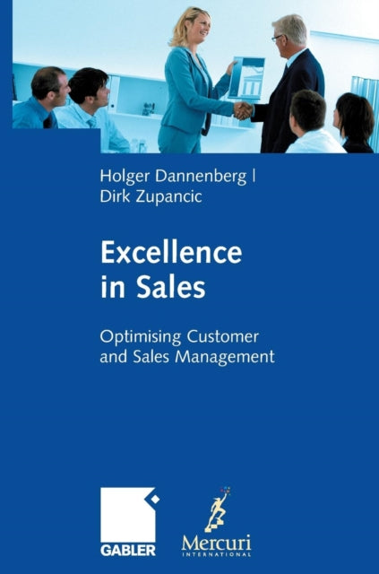 Excellence in Sales: Optimising Customer and Sales Management