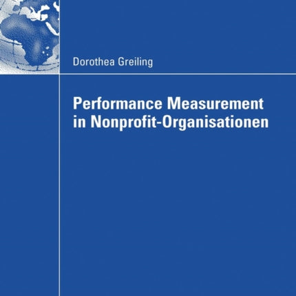 Performance Measurement in Nonprofit-Organisationen