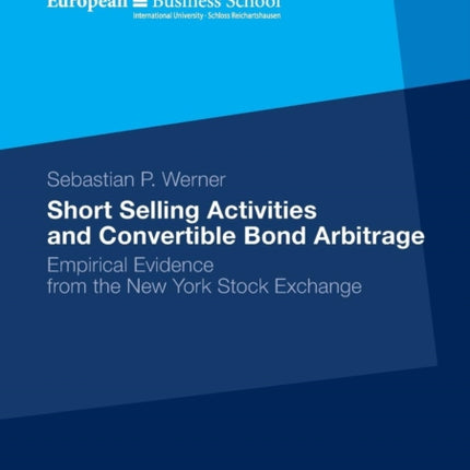 Short Selling Activities and Convertible Bond Arbitrage: Empirical Evidence from the New York Stock Exchange