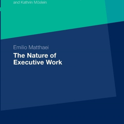 The Nature of Executive Work