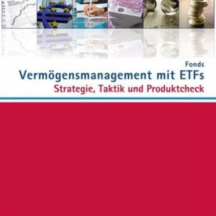 FUCHS-Aktuell: Vermögensmanagement mit ETFs: Strategie, Taktik und Produktcheck