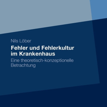Fehler und Fehlerkultur im Krankenhaus