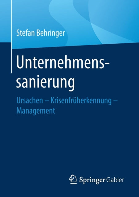 Unternehmenssanierung: Ursachen -