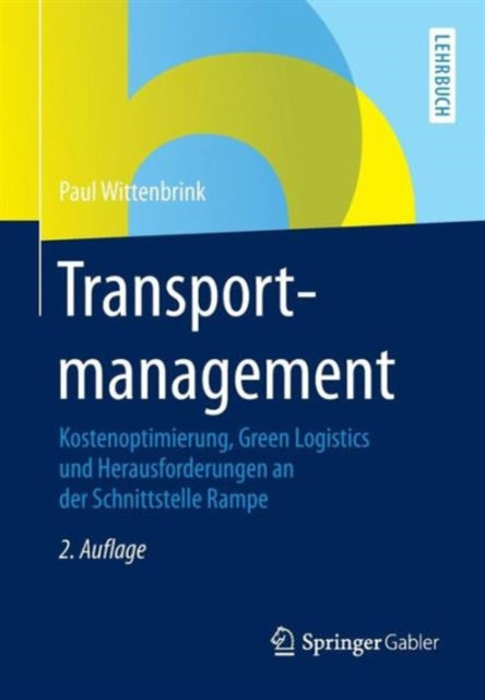 Transportmanagement: Kostenoptimierung, Green