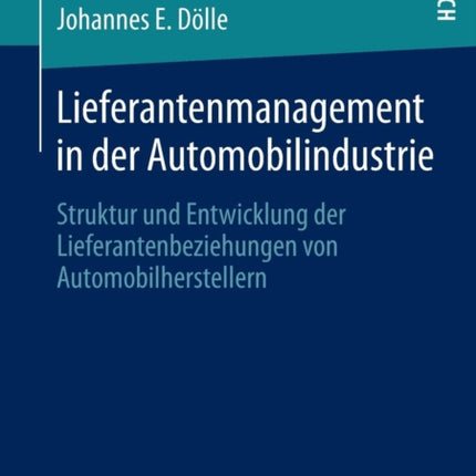 Lieferantenmanagement in der Automobilindustrie:
