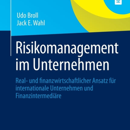 Risikomanagement im Unternehmen: Real- und