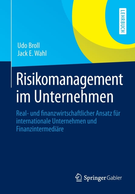 Risikomanagement im Unternehmen: Real- und