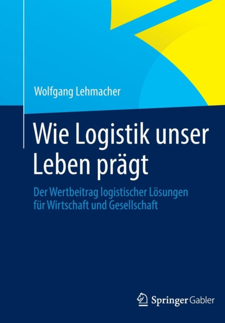 Wie Logistik unser Leben prägt: Der Wertbeitrag