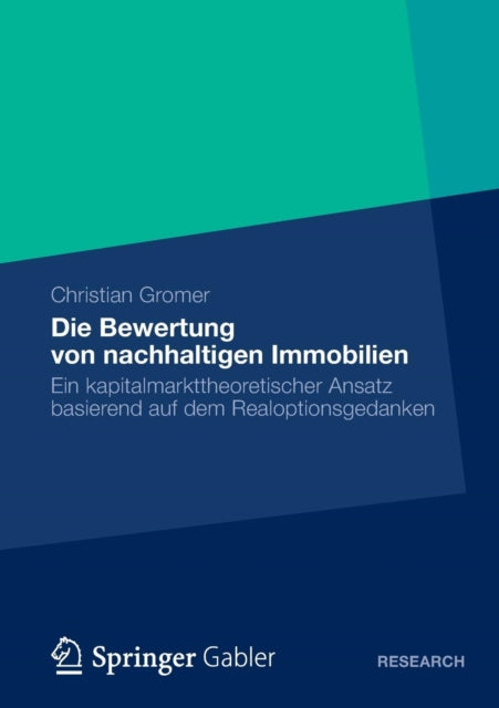 Die Bewertung von nachhaltigen Immobilien: Ein