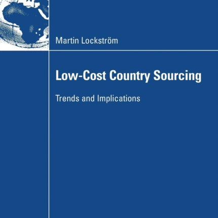 Low-Cost Country Sourcing: Trends and Implications