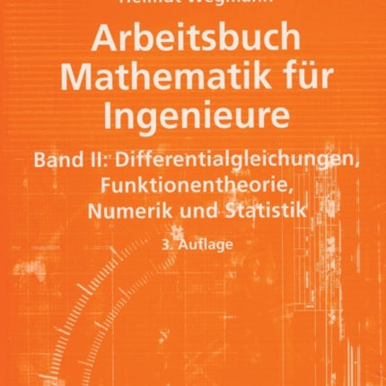 Arbeitsbuch Mathematik für Ingenieure, Band II: