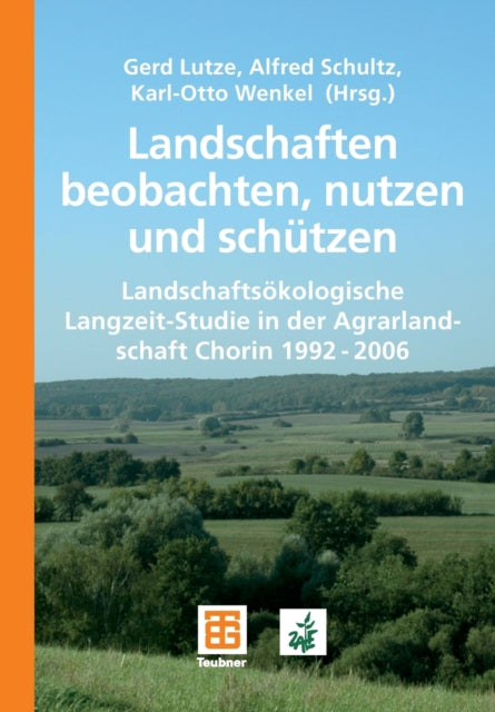 Landschaften beobachten, nutzen und schützen: