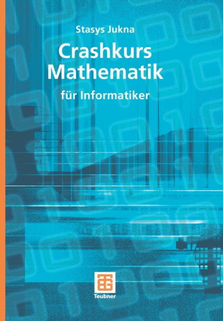 Crashkurs Mathematik: für Informatiker
