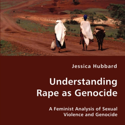 Understanding Rape as Genocide