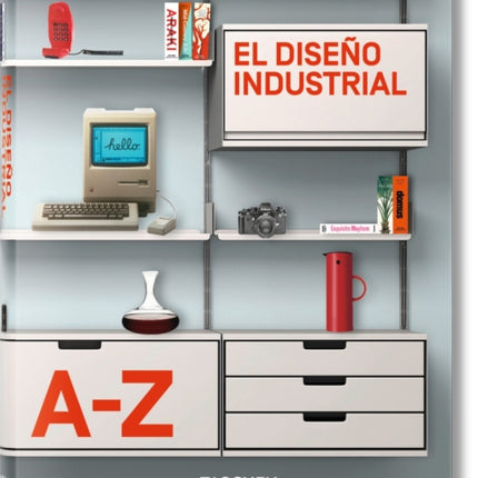 El Diseño Industrial de la A A La Z