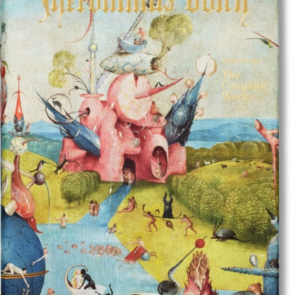 Hieronymus Bosch. The Complete Works