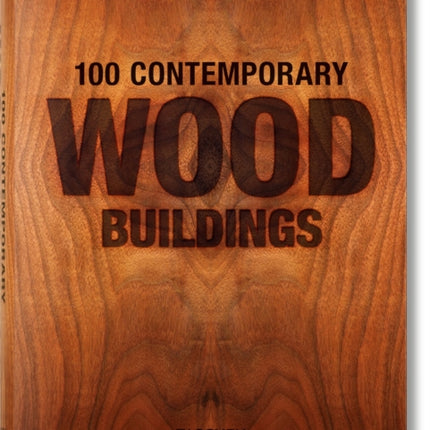 100 Contemporary Wood Buildings