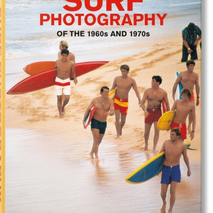 LeRoy Grannis. Surf Photography of the 1960s and 1970s