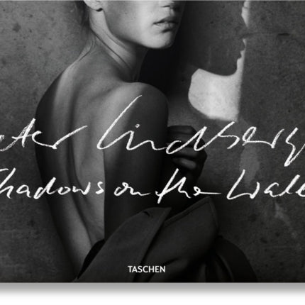 Peter Lindbergh. Shadows on the Wall