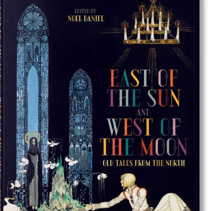 Kay Nielsen. East of the Sun and West of the Moon