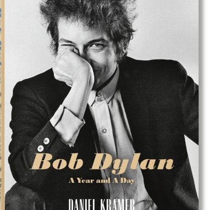 Daniel Kramer. Bob Dylan. A Year and a Day