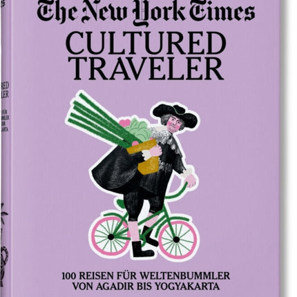 The New York Times. Cultured Traveler. 100 Trips
