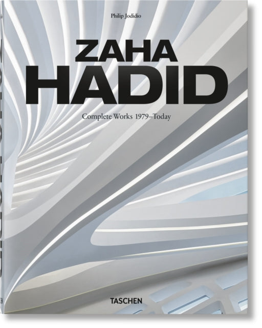 Zaha Hadid. Complete Works 1979-Today. 2020