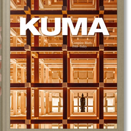 Kuma. Complete Works 1988–Today