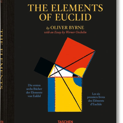 Oliver Byrne. The First Six Books of the Elements of Euclid