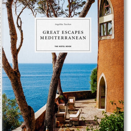 Great Escapes Mediterranean. The Hotel Book