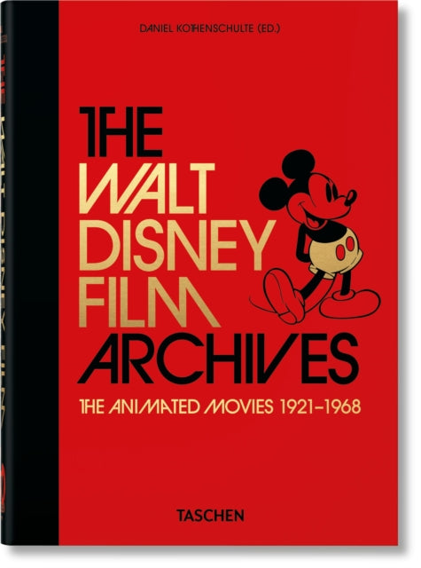 The Walt Disney Film Archives. The Animated Movies 1921–1968. 40th Ed.