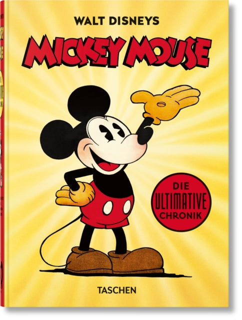 Walt Disneys Mickey Mouse. Die ultimative