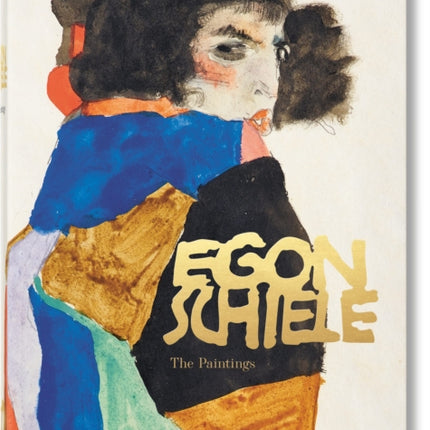 Egon Schiele. Las Pinturas. 40th Ed.