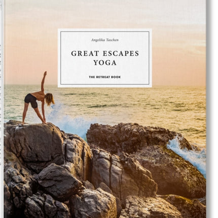 Great Escapes Yoga. The Retreat Book