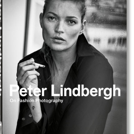 Peter Lindbergh. On Fashion Photography. 40th Ed.