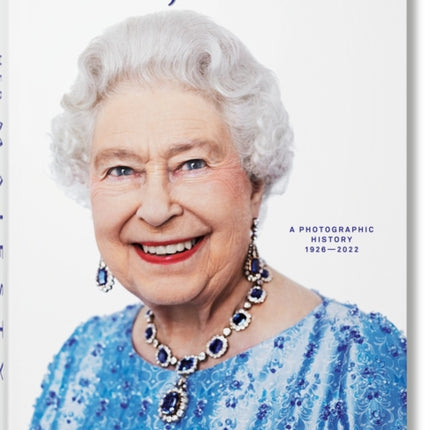 Her Majesty. A Photographic History 1926–2022