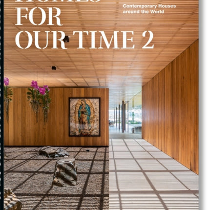 Homes for Our Time. Contemporary Houses around the World. Vol. 2