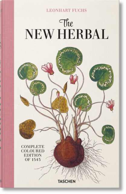 Leonhart Fuchs. The New Herbal