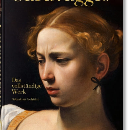 Caravaggio. Das vollständige Werk. 40th