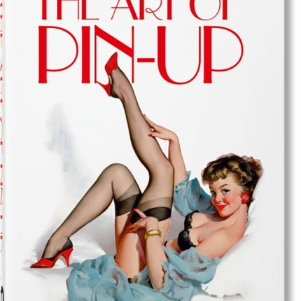 The Art of Pinup. 40th Ed.