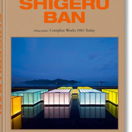 Shigeru Ban. Complete Works 1985Today