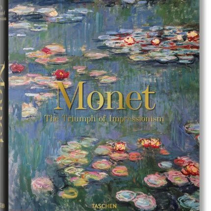 Monet. The Triumph of Impressionism