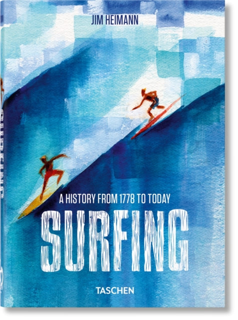 Surfing. 1778–Today. 40th Ed.